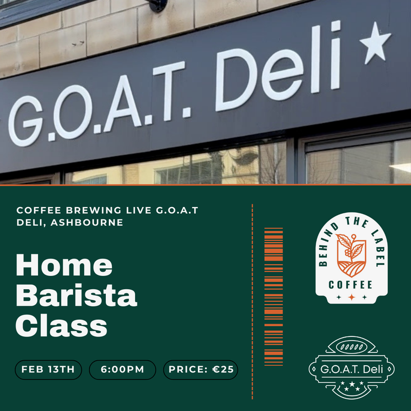 Home Barista Class at G.O.A.T Deli (Ashbourne FEB 13th)